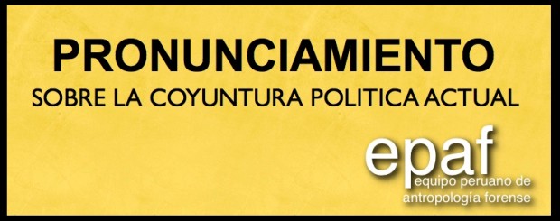 El Equipo Peruano de Antropología Forense (EPAF), de acuerdo a sus principios institucionales de promoción de la verdad, justicia y garantías de no repetición en casos de desaparición forzada y...